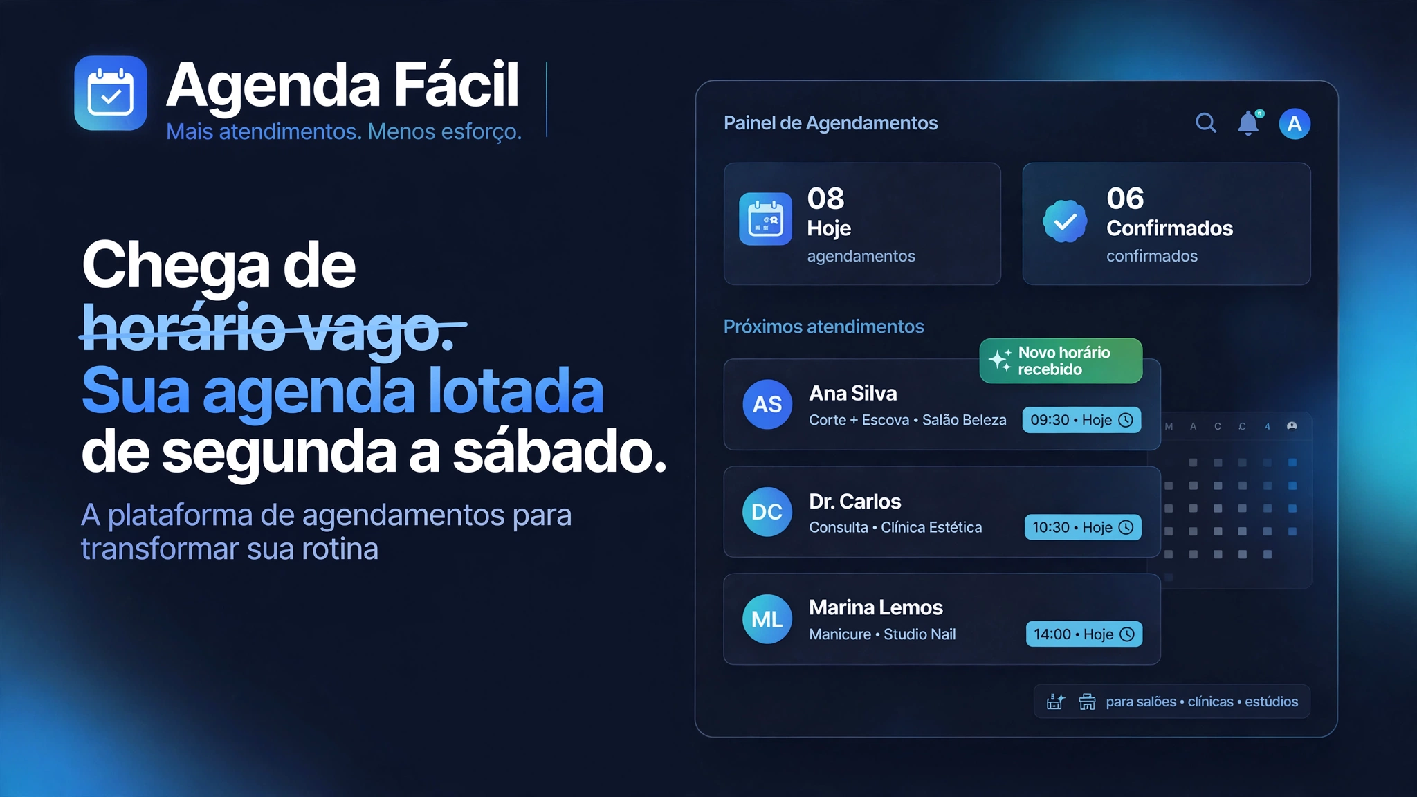 Agenda Fácil — Chega de horário vago. Sua agenda lotada de segunda a sábado.