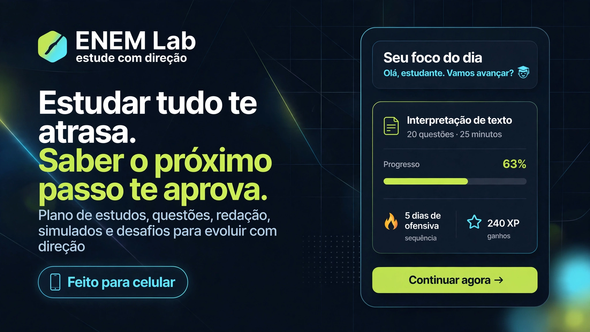 ENEM Lab — Estudar tudo te atrasa. Saber o próximo passo te aprova.